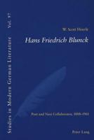 Hans Friedrich Blunck; Poet and Nazi Collaborator, 1888-1961