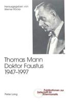Thomas Mann, Doktor Faustus, 1947-1997; 2., unveränderte Auflage