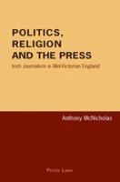 Politics, Religion and the Press