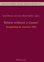 Rebels Without a Cause?