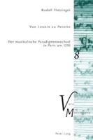 Von Leonin Zu Perotin Der Musikalische Paradigmenwechsel in Paris Um 1210