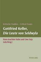 Gottfried Keller, Die Leute Von Seldwyla Kritische Studien - Critical Essays