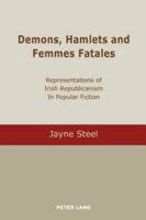 Demons, Hamlets and Femmes Fatales