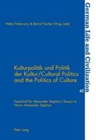 Cultural Politics and the Politics of Culture