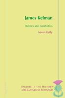 James Kelman; Politics and Aesthetics