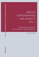 Breton Orthographies and Dialects