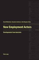 New Employment Actors; Developments from Australia