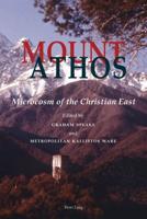 Mount Athos; Microcosm of the Christian East