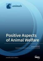 Positive Aspects of Animal Welfare