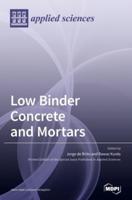 Low Binder Concrete and Mortars