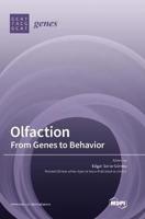 Olfaction: From Genes to Behavior