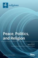 Peace, Politics, and Religion