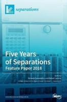 Five Years of Separations: Feature Paper 2018