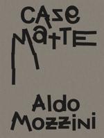 Aldo Mozzini - Casematte