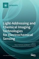 Light-Addressing and Chemical Imaging Technologies for Electrochemical Sensing