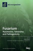 Fusarium: Mycotoxins, Taxonomy and Pathogenicity