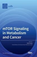 mTOR Signaling in Metabolism and Cancer