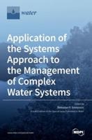 Application of the Systems Approach to the Management of Complex Water Systems