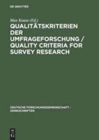 Qualitätskriterien der Umfrageforschung / Quality Criteria for Survey Research