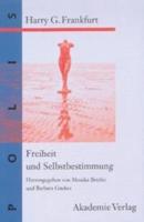 Freiheit Und Selbstbestimmung