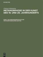 Die Wirkungsgeschichte Der Metamorphosenlehre Goethes