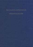 Nicolaus Copernicus Gesamtausgabe, Band III/3, de Revolutionibus. Die Erste Deutsche Ubersetzung in Der Grazer Handschrift