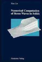 Numerical Computation of Stress Waves in Solids