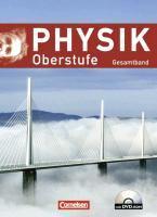 Physik Oberstufe. Gesamtband Kursstufe. Schülerbuch. Westliche Bundesländer (außer Bayern)