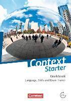 Context Starter. Language, Skills and Exam Trainer. Ohne Answer Key