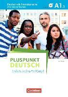 Pluspunkt Deutsch - Leben in Deutschland A1: Teilband 1. Arbeitsbuch mit Audio-CD und Lösungsbeileger