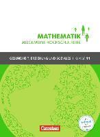 Mathematik Klasse 11. Schülerbuch Allgemeine Hochschulreife - Gesundheit, Erziehung und Soziales