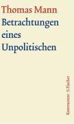 Betrachtungen eines Unpolitischen. Große kommentierte Frankfurter Ausgabe. Kommentarband