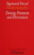 Zwang, Paranoia und Perversion, Band 7