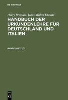Handbuch der Urkundenlehre für Deutschland und Italien. Band 2 Abt. 1/2
