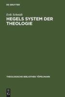 Hegels System Der Theologie
