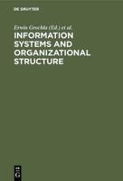 Information Systems and Organizational Structure