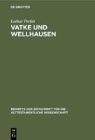 Vatke Und Wellhausen