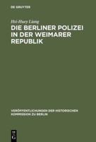 Die Berliner Polizei in Der Weimarer Republik