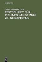 Festschrift für Richard Lange zum 70. Geburtstag