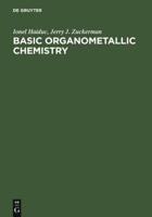 Basic Organometallic Chemistry: Containing Comprehensive Bibliography