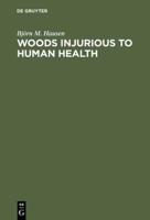 Woods Injurious to Human Health
