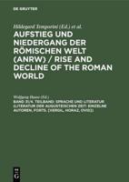 Sprache Und Literatur (Literatur Der Augusteischen Zeit: Einzelne Autoren, Forts. [Vergil, Horaz, Ovid])