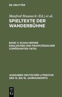 Schau-Bühne Englischer Und Frantzösischer Comödianten (1670)