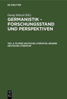 Åltere Deutsche Literatur, Neuere Deutsche Literatur