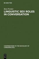 Linguistic Sex Roles in Conversation
