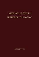 Michaelis Pselli Historia Syntomos