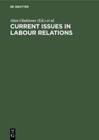 Current Issues in Labour Relations