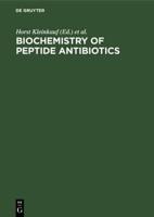 Biochemistry of Peptide Antibiotics