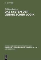 Das System Der Leibnizschen Logik