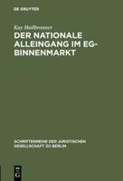 Der nationale Alleingang im EG-Binnenmarkt